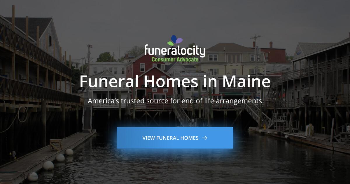 Funeral Homes in Maine | Funeralocity
