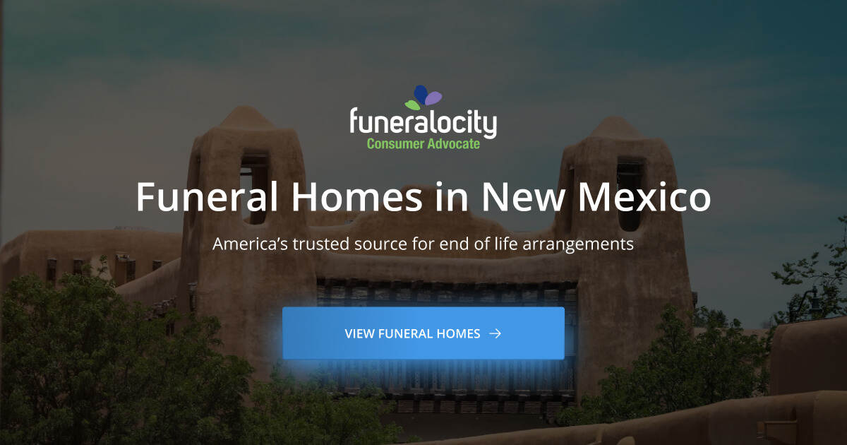 Funeral Homes in New Mexico | Funeralocity